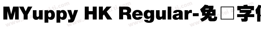 MYuppy HK Regular字体转换